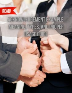 Acknowledgement Example: Meaning, Types, and Proper Usage Guide