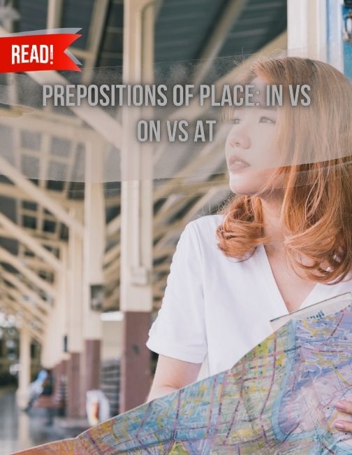 Prepositions of Place: In vs On vs At