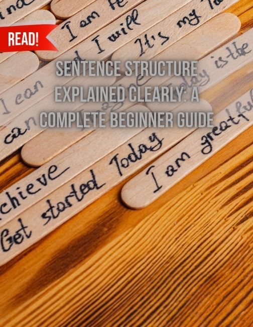 Wooden stick with words explaining sentence structure clearly as beginner guide