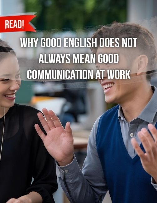 A man talking with his colleagues happily, describing Why Good English Does Not Always Mean Good Communication at Work