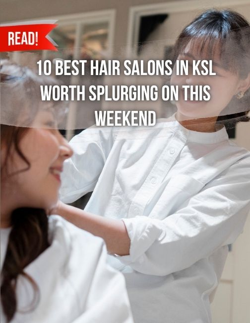 Hair stylist in KSL servicing her client well